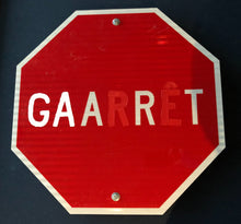 Load image into Gallery viewer, GAARRÊT Sign, by Maclean
